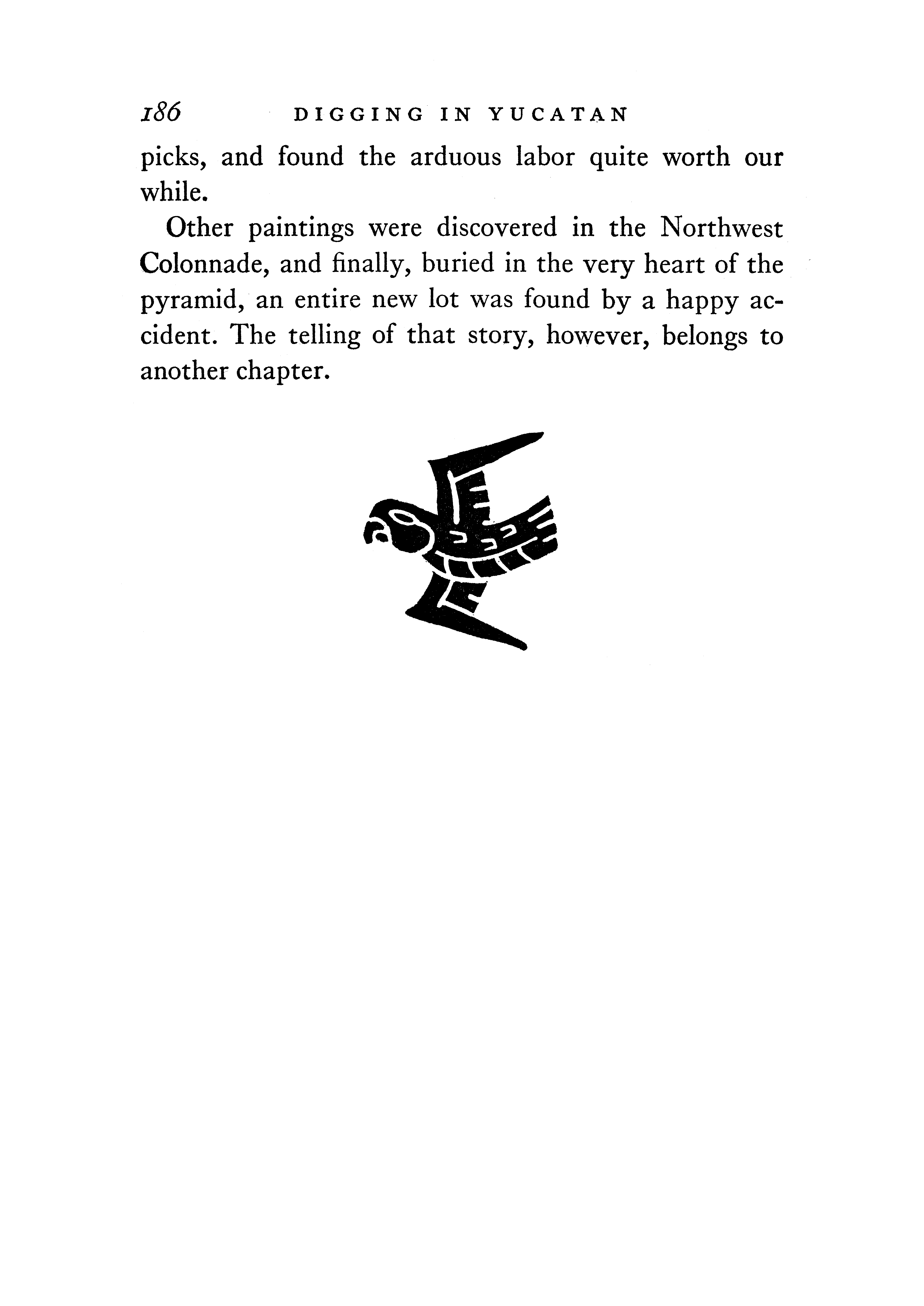 Page 186 of 'Digging in Yucatan' written by Ann Axtell Morris.  Decorations by Jean Charlot.