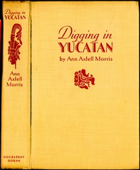 Cover for 'Digging in Yucatan' written by Ann Axtell Morris.  Decorations by Jean Charlot.